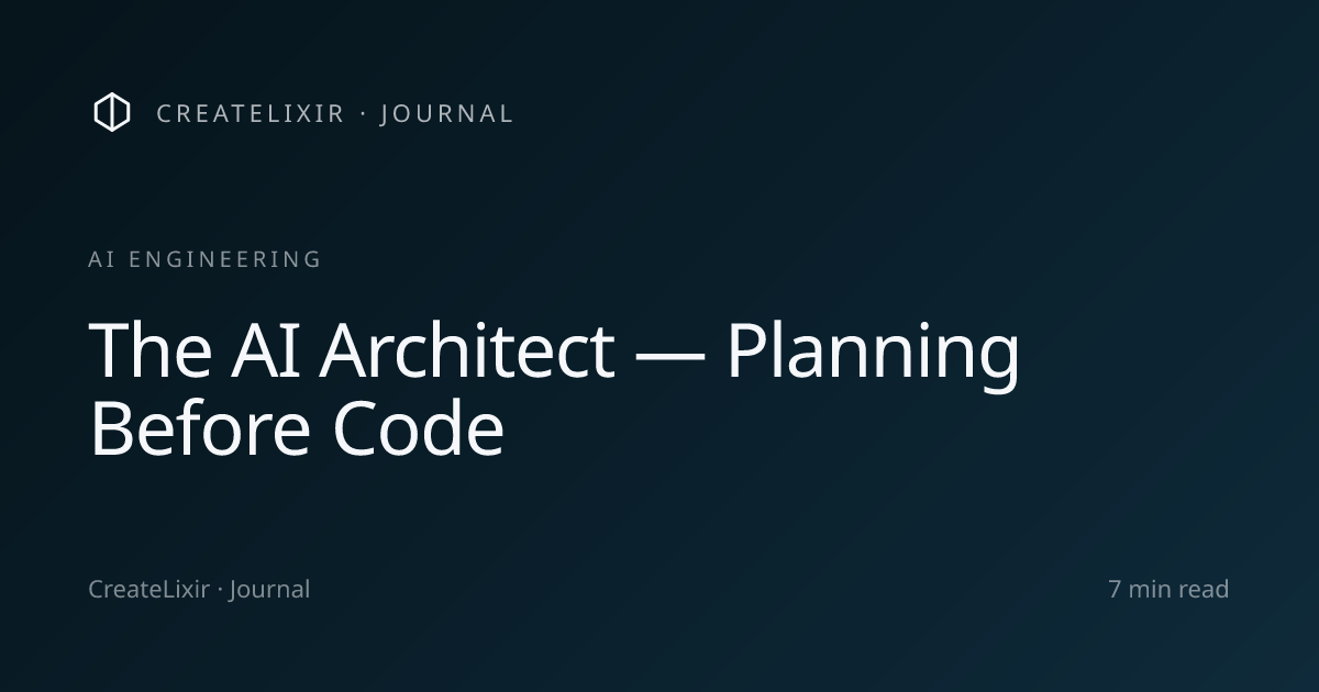 The AI Architect — planning before code